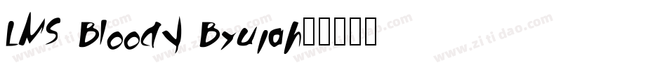 LMS Bloody Brujah字体转换